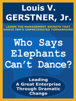 cover image of Who Says Elephants Can't Dance?